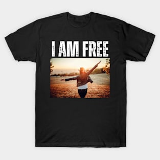 I-Am-Free T-Shirt